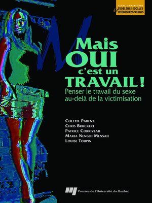 cover image of Mais oui c'est un travail!